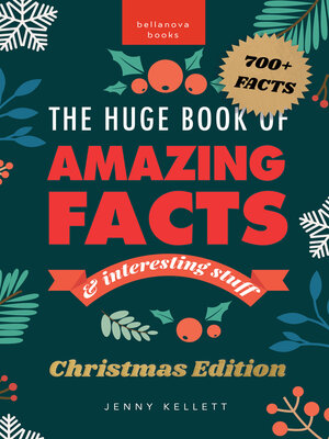 cover image of The Huge Book of Amazing Facts and Interesting Stuff Christmas Edition